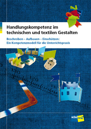 Buchcover Handlungskompetenz im technischen und textilen Gestalten | Mario Somazzi | EAN 9783292007049 | ISBN 3-292-00704-6 | ISBN 978-3-292-00704-9