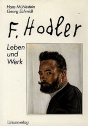 Buchcover Ferdinand Hodler | Hans Mühlestein | EAN 9783293000209 | ISBN 3-293-00020-7 | ISBN 978-3-293-00020-9