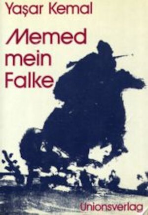 Buchcover Memed, mein Falke | Yasar Kemal | EAN 9783293000704 | ISBN 3-293-00070-3 | ISBN 978-3-293-00070-4