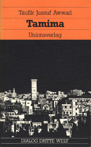 Buchcover Tamima | Taufik Jussuf Awwad | EAN 9783293000711 | ISBN 3-293-00071-1 | ISBN 978-3-293-00071-1