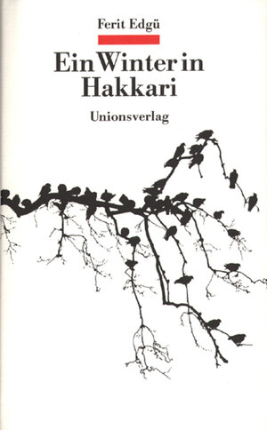 Buchcover Ein Winter in Hakkari | Ferit Edgü | EAN 9783293001183 | ISBN 3-293-00118-1 | ISBN 978-3-293-00118-3