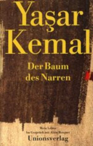 Buchcover Der Baum des Narren | Yaşar Kemal | EAN 9783293002456 | ISBN 3-293-00245-5 | ISBN 978-3-293-00245-6