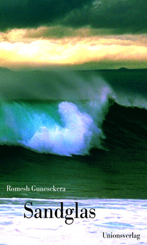 Buchcover Sandglas | Romesh Gunesekera | EAN 9783293002692 | ISBN 3-293-00269-2 | ISBN 978-3-293-00269-2