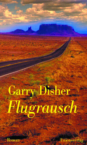 Buchcover Flugrausch | Garry Disher | EAN 9783293003521 | ISBN 3-293-00352-4 | ISBN 978-3-293-00352-1