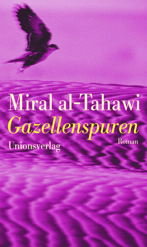 Buchcover Gazellenspuren | Miral al-Tahawi | EAN 9783293003583 | ISBN 3-293-00358-3 | ISBN 978-3-293-00358-3