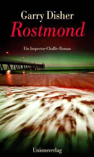 Buchcover Rostmond | Garry Disher | EAN 9783293004207 | ISBN 3-293-00420-2 | ISBN 978-3-293-00420-7