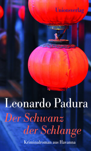 Buchcover Der Schwanz der Schlange | Leonardo Padura | EAN 9783293004405 | ISBN 3-293-00440-7 | ISBN 978-3-293-00440-5