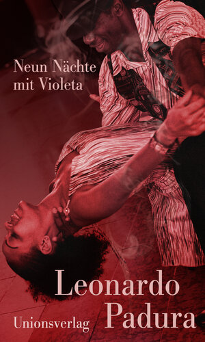 Buchcover Neun Nächte mit Violeta | Leonardo Padura | EAN 9783293005051 | ISBN 3-293-00505-5 | ISBN 978-3-293-00505-1