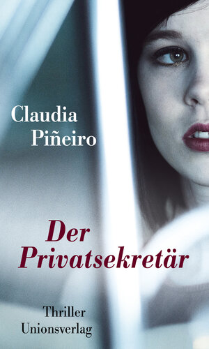 Buchcover Der Privatsekretär | Claudia Piñeiro | EAN 9783293005341 | ISBN 3-293-00534-9 | ISBN 978-3-293-00534-1
