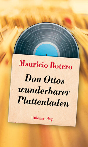 Buchcover Don Ottos wunderbarer Plattenladen | Mauricio Botero | EAN 9783293005396 | ISBN 3-293-00539-X | ISBN 978-3-293-00539-6