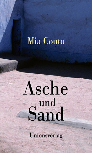 Buchcover Asche und Sand | Mia Couto | EAN 9783293005693 | ISBN 3-293-00569-1 | ISBN 978-3-293-00569-3