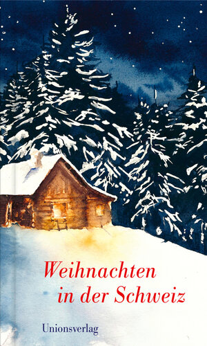 Buchcover Weihnachten in der Schweiz | EAN 9783293005891 | ISBN 3-293-00589-6 | ISBN 978-3-293-00589-1