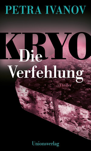 Buchcover KRYO – Die Verfehlung | Petra Ivanov | EAN 9783293005983 | ISBN 3-293-00598-5 | ISBN 978-3-293-00598-3