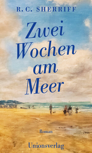 Buchcover Zwei Wochen am Meer | R. C. Sherriff | EAN 9783293006041 | ISBN 3-293-00604-3 | ISBN 978-3-293-00604-1