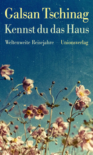Buchcover Kennst du das Haus | Galsan Tschinag | EAN 9783293006126 | ISBN 3-293-00612-4 | ISBN 978-3-293-00612-6