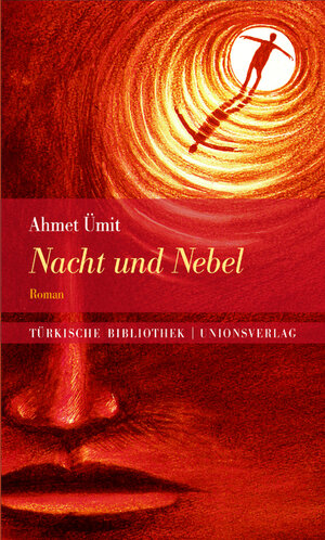 Buchcover Nacht und Nebel | Ahmet Ümit | EAN 9783293100022 | ISBN 3-293-10002-3 | ISBN 978-3-293-10002-2