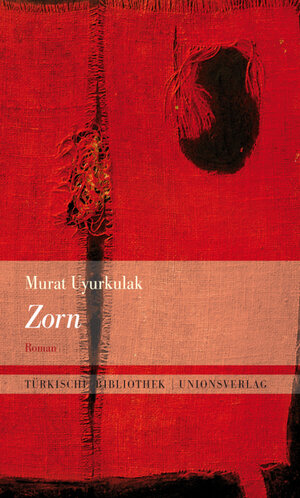 Buchcover Zorn | Murat Uyurkulak | EAN 9783293100114 | ISBN 3-293-10011-2 | ISBN 978-3-293-10011-4