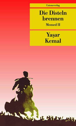 Buchcover Die Disteln brennen | Yaşar Kemal | EAN 9783293200128 | ISBN 3-293-20012-5 | ISBN 978-3-293-20012-8
