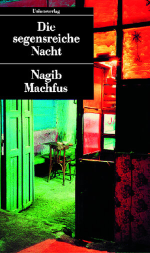 Buchcover Die segensreiche Nacht | Nagib Machfus | EAN 9783293200364 | ISBN 3-293-20036-2 | ISBN 978-3-293-20036-4