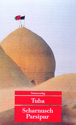 Buchcover Tuba | Scharnusch Parsipur | EAN 9783293201033 | ISBN 3-293-20103-2 | ISBN 978-3-293-20103-3
