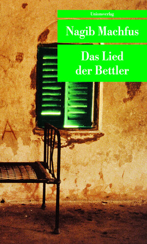 Buchcover Das Lied der Bettler | Nagib Machfus | EAN 9783293201064 | ISBN 3-293-20106-7 | ISBN 978-3-293-20106-4