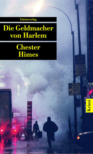 Buchcover Die Geldmacher von Harlem | Chester Himes | EAN 9783293201446 | ISBN 3-293-20144-X | ISBN 978-3-293-20144-6