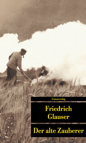 Buchcover Der alte Zauberer | Friedrich Glauser | EAN 9783293201866 | ISBN 3-293-20186-5 | ISBN 978-3-293-20186-6