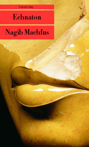 Buchcover Echnaton | Nagib Machfus | EAN 9783293202009 | ISBN 3-293-20200-4 | ISBN 978-3-293-20200-9