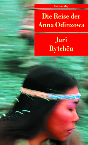 Buchcover Die Reise der Anna Odinzowa | Juri Rytchëu | EAN 9783293202306 | ISBN 3-293-20230-6 | ISBN 978-3-293-20230-6