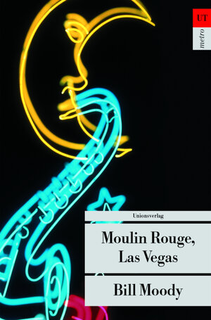 Buchcover Moulin Rouge, Las Vegas | Bill Moody | EAN 9783293202313 | ISBN 3-293-20231-4 | ISBN 978-3-293-20231-3