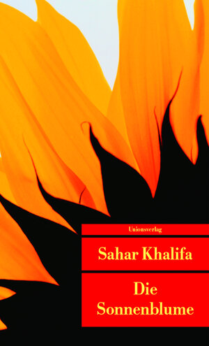 Buchcover Die Sonnenblume | Sahar Khalifa | EAN 9783293202566 | ISBN 3-293-20256-X | ISBN 978-3-293-20256-6