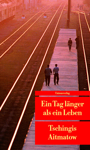Buchcover Ein Tag länger als ein Leben | Tschingis Aitmatow | EAN 9783293202627 | ISBN 3-293-20262-4 | ISBN 978-3-293-20262-7