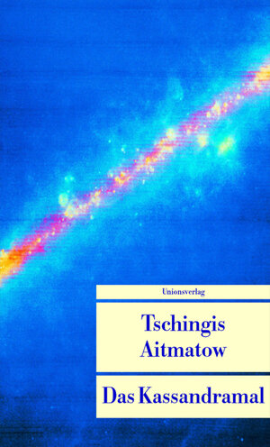 Buchcover Das Kassandramal | Tschingis Aitmatow | EAN 9783293202900 | ISBN 3-293-20290-X | ISBN 978-3-293-20290-0