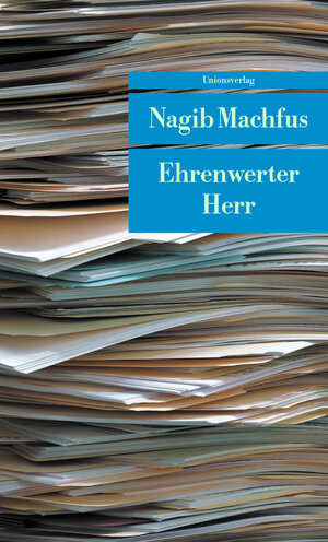 Buchcover Ehrenwerter Herr | Nagib Machfus | EAN 9783293202979 | ISBN 3-293-20297-7 | ISBN 978-3-293-20297-9