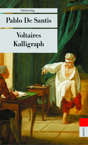 Buchcover Voltaires Kalligraph | Pablo De Santis | EAN 9783293203389 | ISBN 3-293-20338-8 | ISBN 978-3-293-20338-9