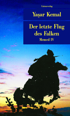 Buchcover Der letzte Flug des Falken | Yaşar Kemal | EAN 9783293203433 | ISBN 3-293-20343-4 | ISBN 978-3-293-20343-3