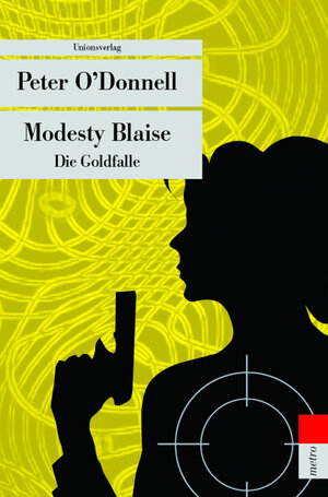 Buchcover Modesty Blaise - Die Goldfalle | Peter O’Donnell | EAN 9783293203495 | ISBN 3-293-20349-3 | ISBN 978-3-293-20349-5