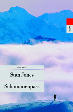 Buchcover Schamanenpass | Stan Jones | EAN 9783293203556 | ISBN 3-293-20355-8 | ISBN 978-3-293-20355-6