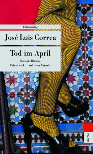 Buchcover Tod im April | José Luis Correa | EAN 9783293203822 | ISBN 3-293-20382-5 | ISBN 978-3-293-20382-2