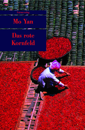 Buchcover Das rote Kornfeld | Mo Yan | EAN 9783293203839 | ISBN 3-293-20383-3 | ISBN 978-3-293-20383-9