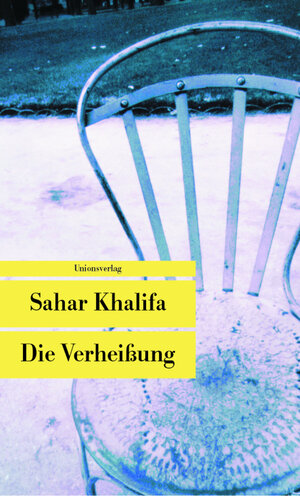 Buchcover Die Verheißung | Sahar Khalifa | EAN 9783293203914 | ISBN 3-293-20391-4 | ISBN 978-3-293-20391-4