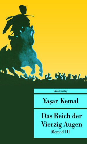 Buchcover Das Reich der Vierzig Augen | Yaşar Kemal | EAN 9783293204034 | ISBN 3-293-20403-1 | ISBN 978-3-293-20403-4