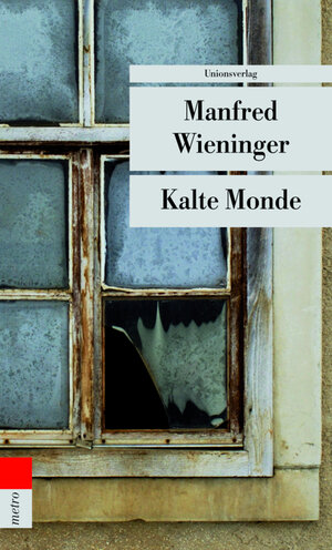 Buchcover Kalte Monde | Manfred Wieninger | EAN 9783293204089 | ISBN 3-293-20408-2 | ISBN 978-3-293-20408-9