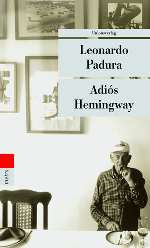 Buchcover Adiós Hemingway | Leonardo Padura | EAN 9783293204096 | ISBN 3-293-20409-0 | ISBN 978-3-293-20409-6