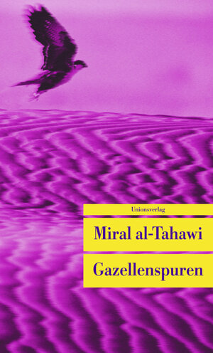 Buchcover Gazellenspuren | Miral al-Tahawi | EAN 9783293204102 | ISBN 3-293-20410-4 | ISBN 978-3-293-20410-2