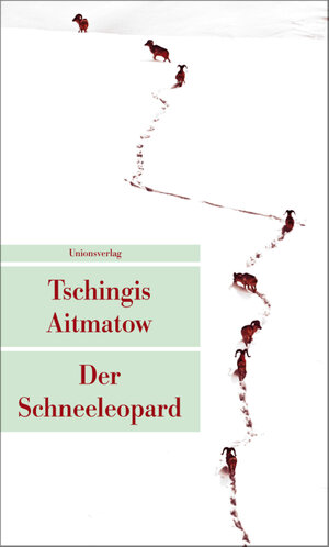 Buchcover Der Schneeleopard | Tschingis Aitmatow | EAN 9783293204270 | ISBN 3-293-20427-9 | ISBN 978-3-293-20427-0