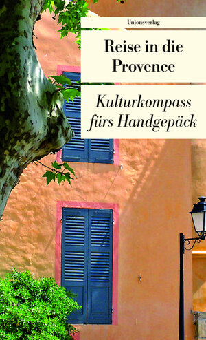Buchcover Reise in die Provence  | EAN 9783293204409 | ISBN 3-293-20440-6 | ISBN 978-3-293-20440-9