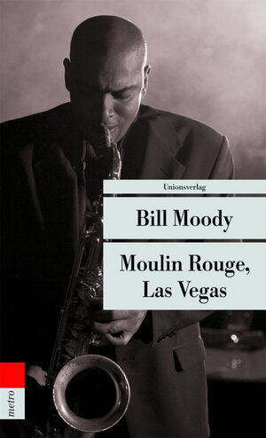 Buchcover Moulin Rouge, Las Vegas | Bill Moody | EAN 9783293204492 | ISBN 3-293-20449-X | ISBN 978-3-293-20449-2