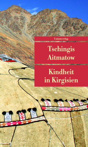 Buchcover Kindheit in Kirgisien | Tschingis Aitmatow | EAN 9783293204805 | ISBN 3-293-20480-5 | ISBN 978-3-293-20480-5