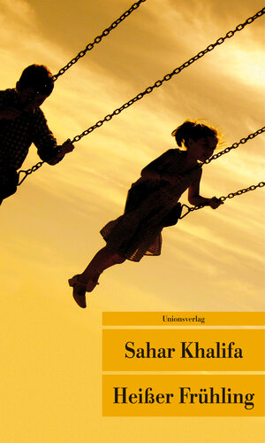 Buchcover Heißer Frühling | Sahar Khalifa | EAN 9783293204881 | ISBN 3-293-20488-0 | ISBN 978-3-293-20488-1
